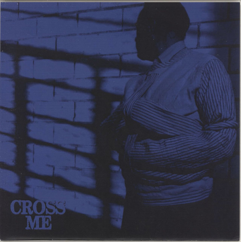 Cross Me Demo 2013 - Numbered Blue Sleeve UK 7" vinyl single (7 inch record / 45) ATOM077