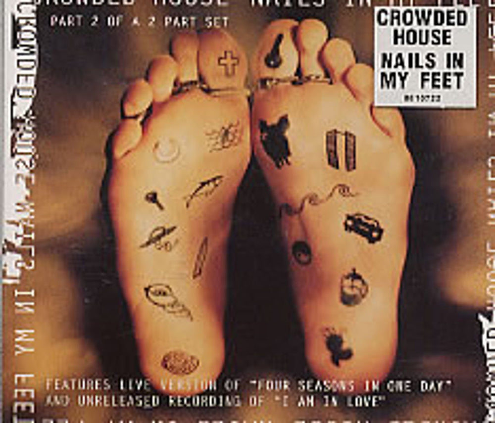 Crowded House Nails In My Feet - Part 2 UK CD single (CD5 / 5") CDCL701