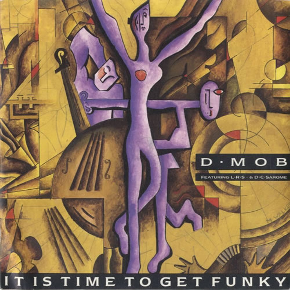 D Mob It Is Time To Get Funky UK 7" vinyl single (7 inch record / 45) F107