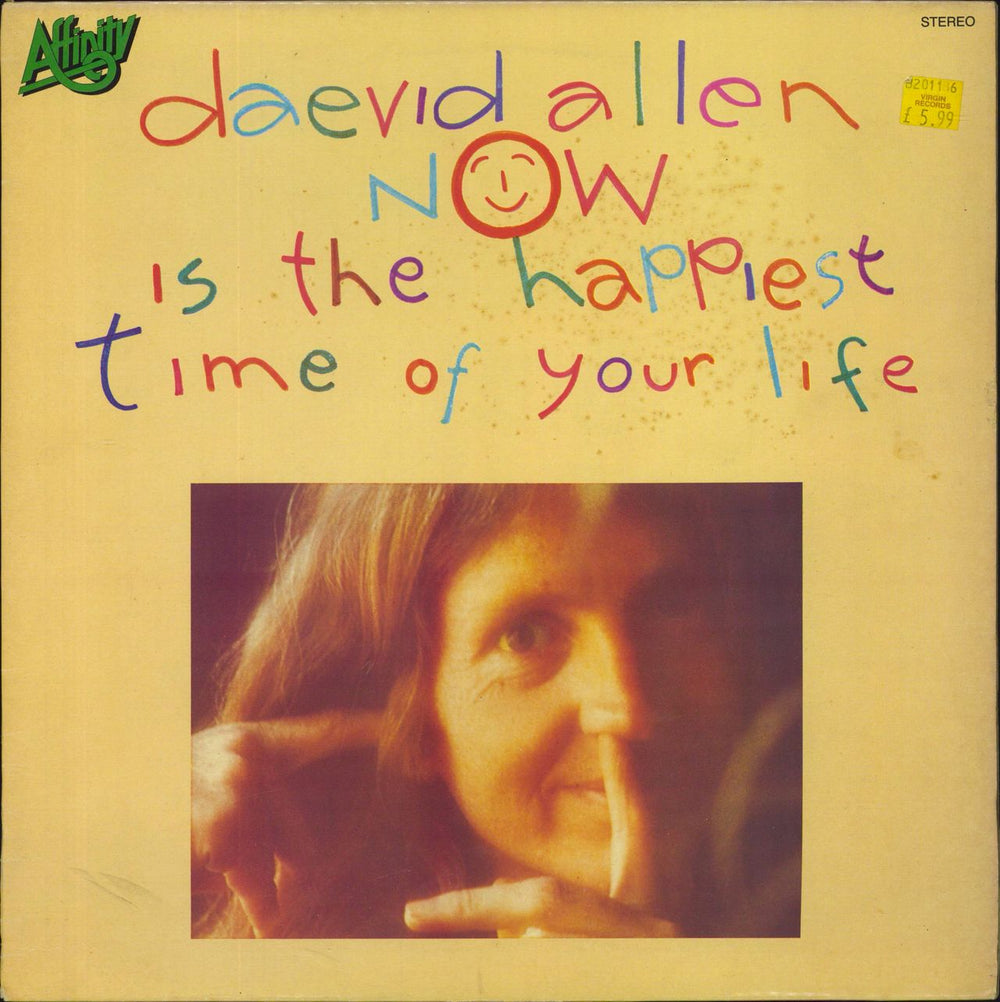 Daevid Allen Now Is The Happiest Time Of Your Life UK vinyl LP album (LP record) AFF3