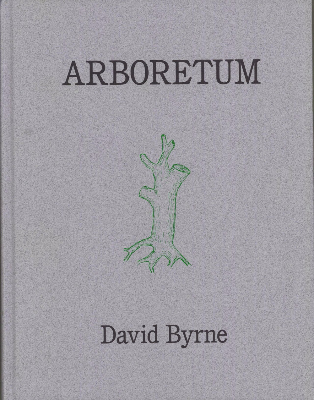 David Byrne Arboretum UK book 53000