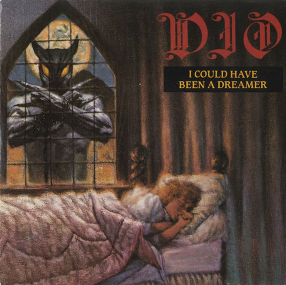 Dio I Could Have Been A Dreamer UK 7" vinyl single (7 inch record / 45) DIO8