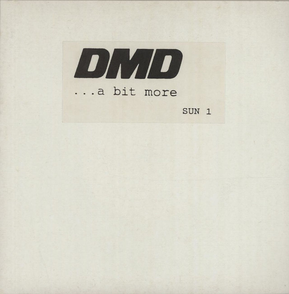 DMD ...A Bit More UK 7" vinyl single (7 inch record / 45) SUN1