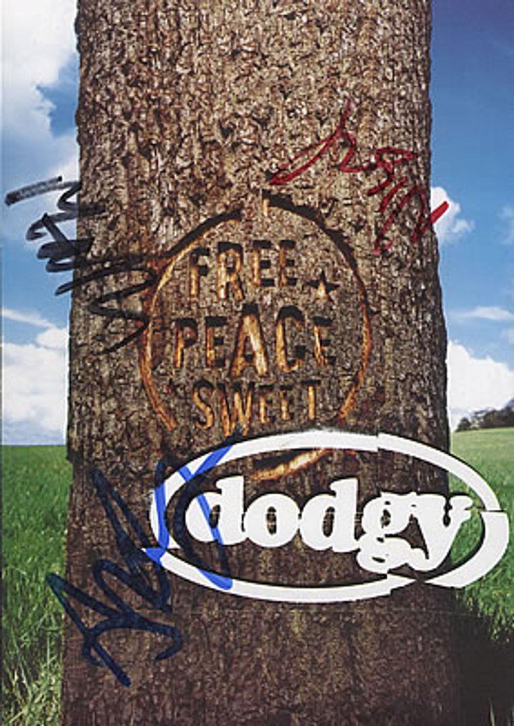 Dodgy Free Peace Sweet - Autographed Handbill UK Promo handbill AUTOGRAPHED HANDBILL