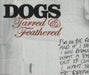 Dogs Tarred And Feathered UK Promo CD single (CD5 / 5") CIDDJ908