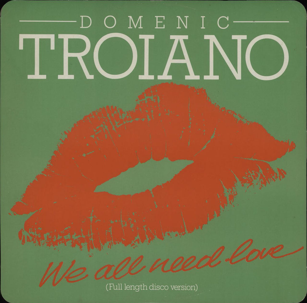 Domenic Troiano We All Need Love UK 12" vinyl single (12 inch record / Maxi-single) 12CL16090