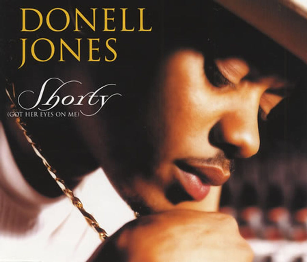 Donell Jones Shorty [Got Her Eyes On Me] UK CD single (CD5 / 5") 74321748902