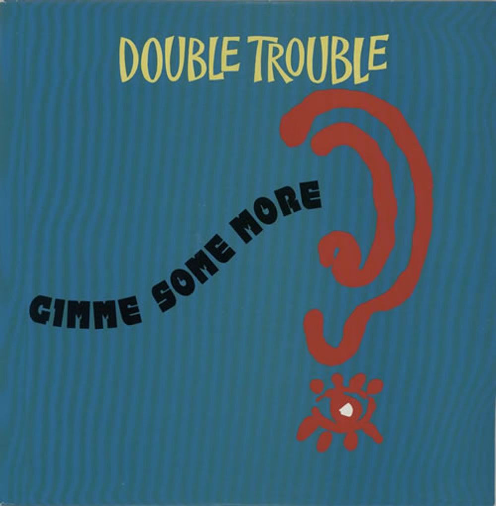 Double Trouble Gimme Some More UK 12" vinyl single (12 inch record / Maxi-single) WANTX46