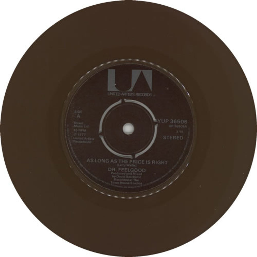 Dr Feelgood As Long As The Price Is Right - Brown Vinyl UK 7" vinyl single (7 inch record / 45) DRF07AS538553