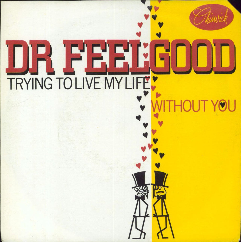 Dr Feelgood Trying To Live My Life Without You UK 7" vinyl single (7 inch record / 45) DICE16