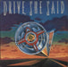 Drive, She Said Drive, She Said US vinyl LP album (LP record) FZ45102