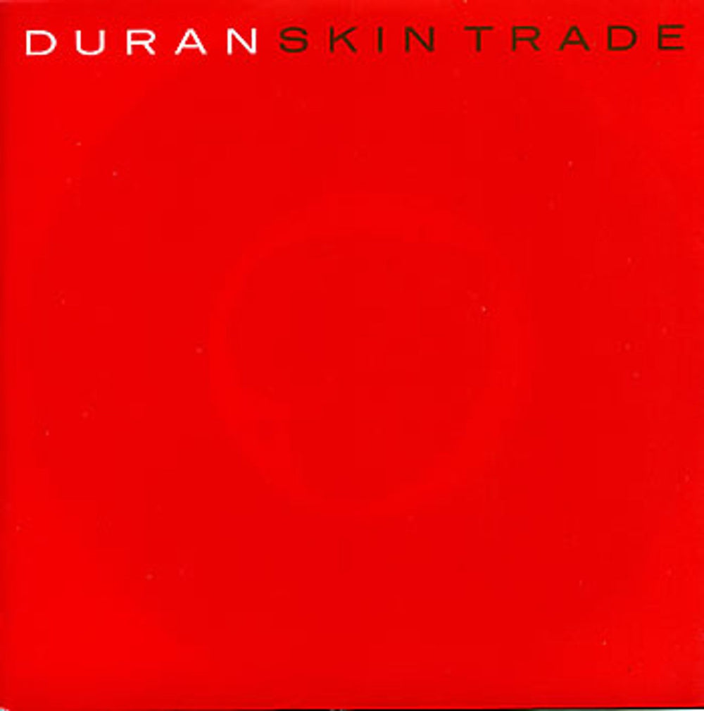 Duran Duran Skin Trade UK 7" vinyl single (7 inch record / 45) TRADE1