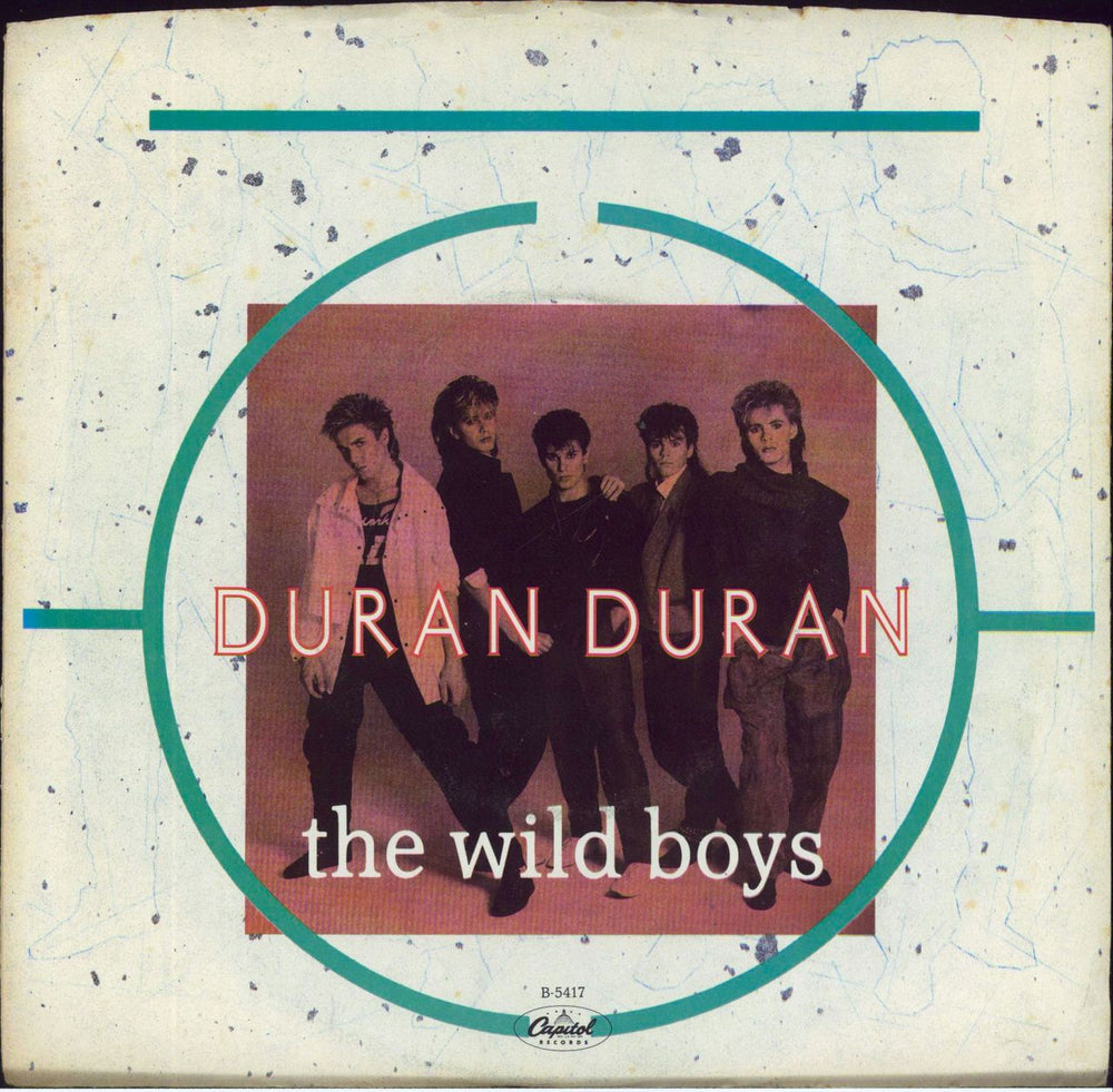 Duran Duran The Wild Boys US 7" vinyl single (7 inch record / 45) B-5417