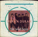 Duran Duran The Wild Boys US 7" vinyl single (7 inch record / 45) B-5417