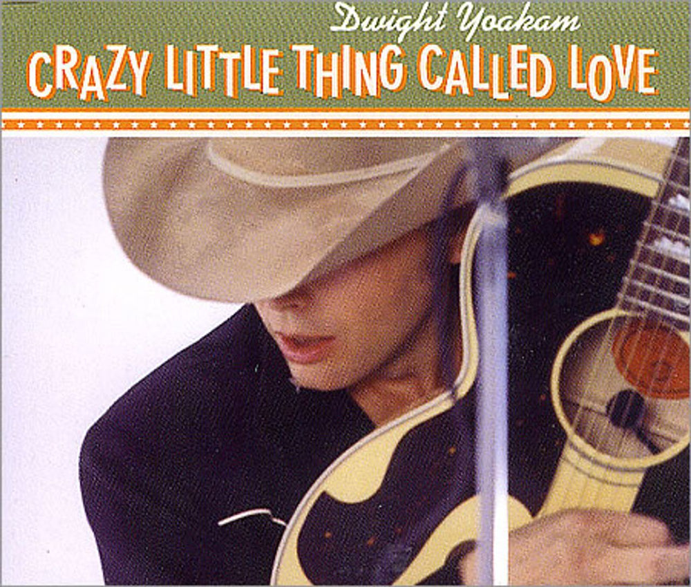 Dwight Yoakam Crazy Little Thing Called Love UK CD single (CD5 / 5") W497CD