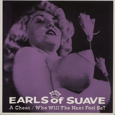 Earls Of Suave A Cheat - Autographed UK 7" vinyl single (7 inch record / 45) GNAR002