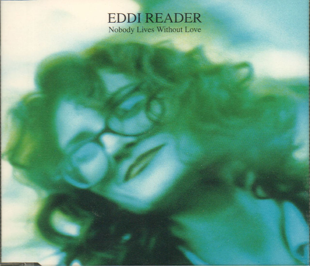 Eddi Reader Nobody Lives Without Love UK CD single (CD5 / 5") NEG82CD