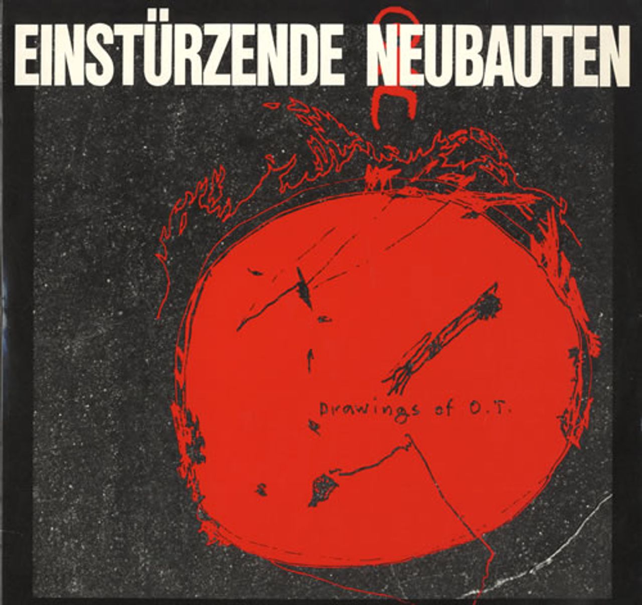 Einsturzende Neubauten Drawings Of O.T. + 12