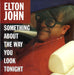 Elton John Something About The Way You Look Tonight US Promo CD single (CD5 / 5") RKCDP00522