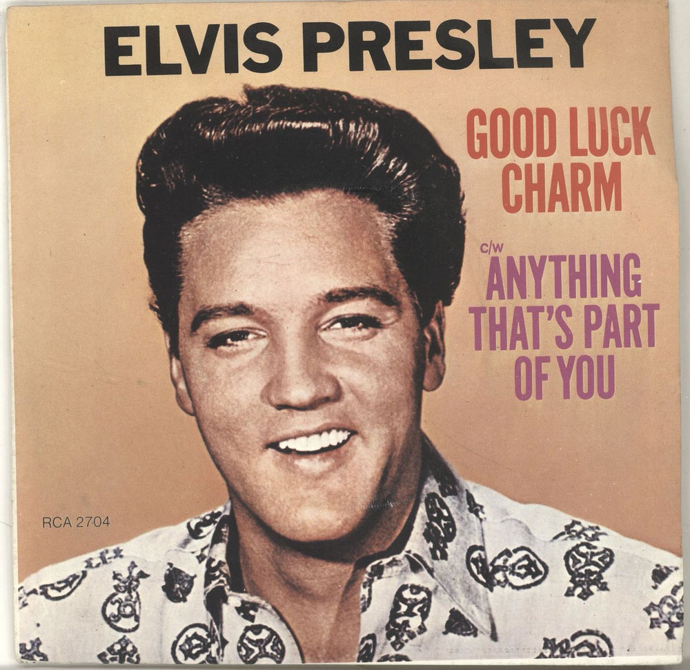 Elvis Presley Good Luck Charm UK 7" vinyl single (7 inch record / 45) RCA2704