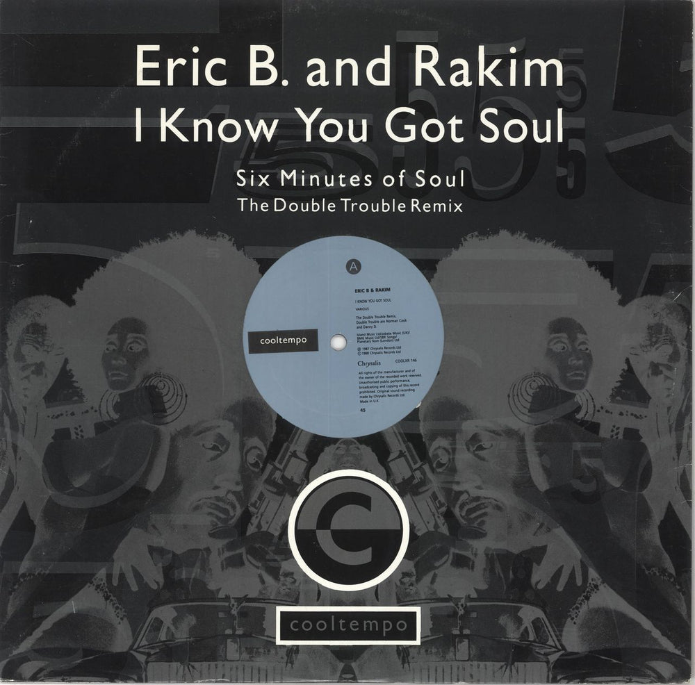 Eric B & Rakim I Know You Got Soul UK 12" vinyl single (12 inch record / Maxi-single) COOLX146