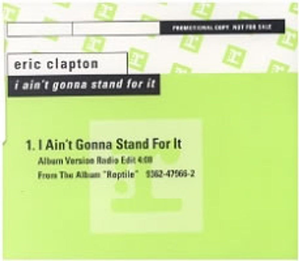 Eric Clapton I Ain't Gonna Stand For It German Promo CD single (CD5 / 5") PRO2394