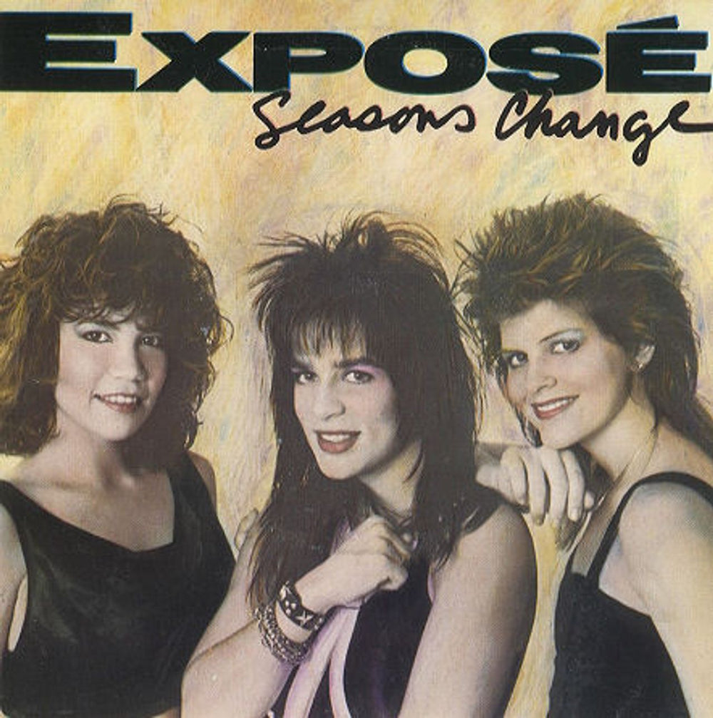 Expose Seasons Change UK 7" vinyl single (7 inch record / 45) 109742