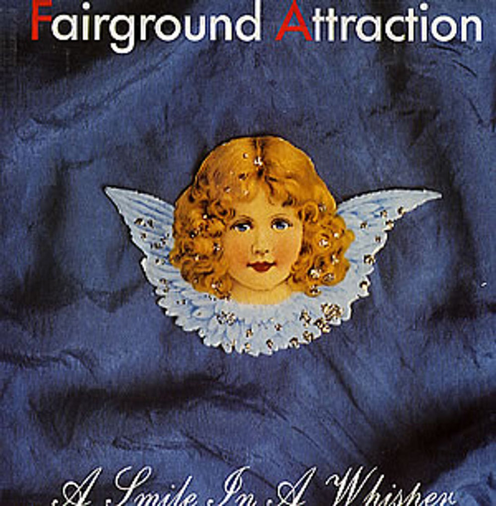 Fairground Attraction A Smile In A Whisper UK 7" vinyl single (7 inch record / 45) PB42249