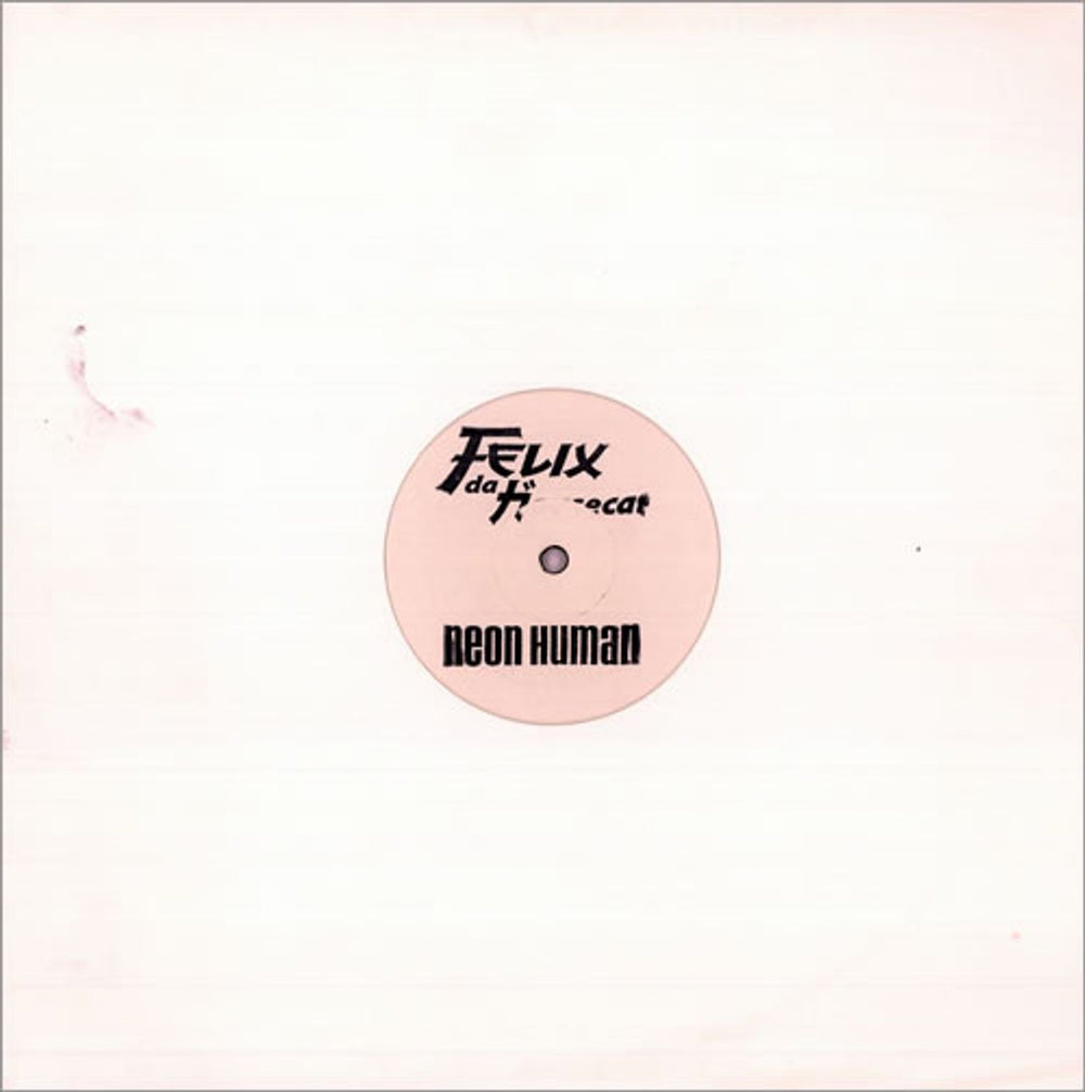 Felix Da Housecat Neon Human US Promo 12" vinyl single (12 inch record / Maxi-single) 12PRO1011A