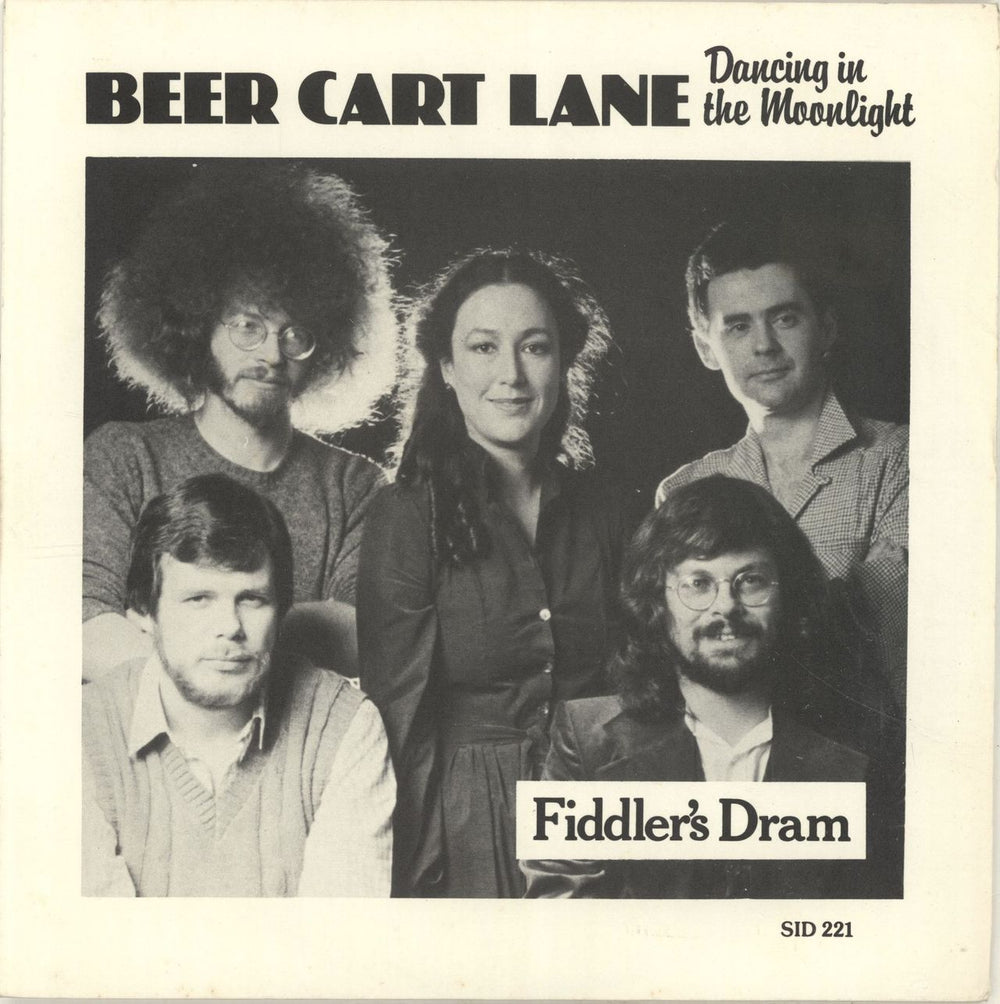 Fiddler's Dram Beercart Lane (Dancing In The Moonlight) UK 7" vinyl single (7 inch record / 45) SID221