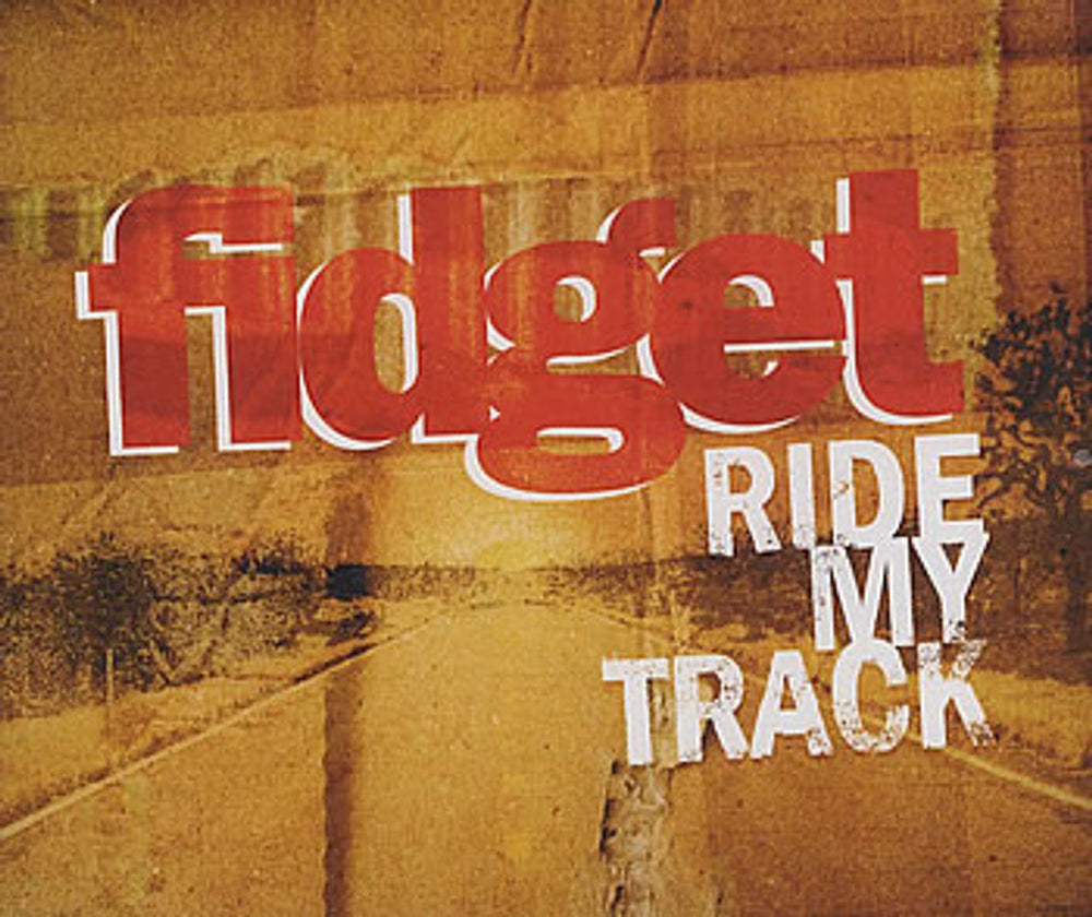 Fidget Ride My Track German CD single (CD5 / 5") SM20049