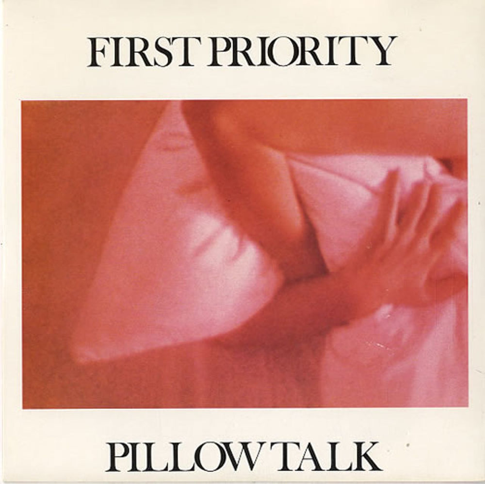 First Priority Pillow Talk UK 7" vinyl single (7 inch record / 45) FP2