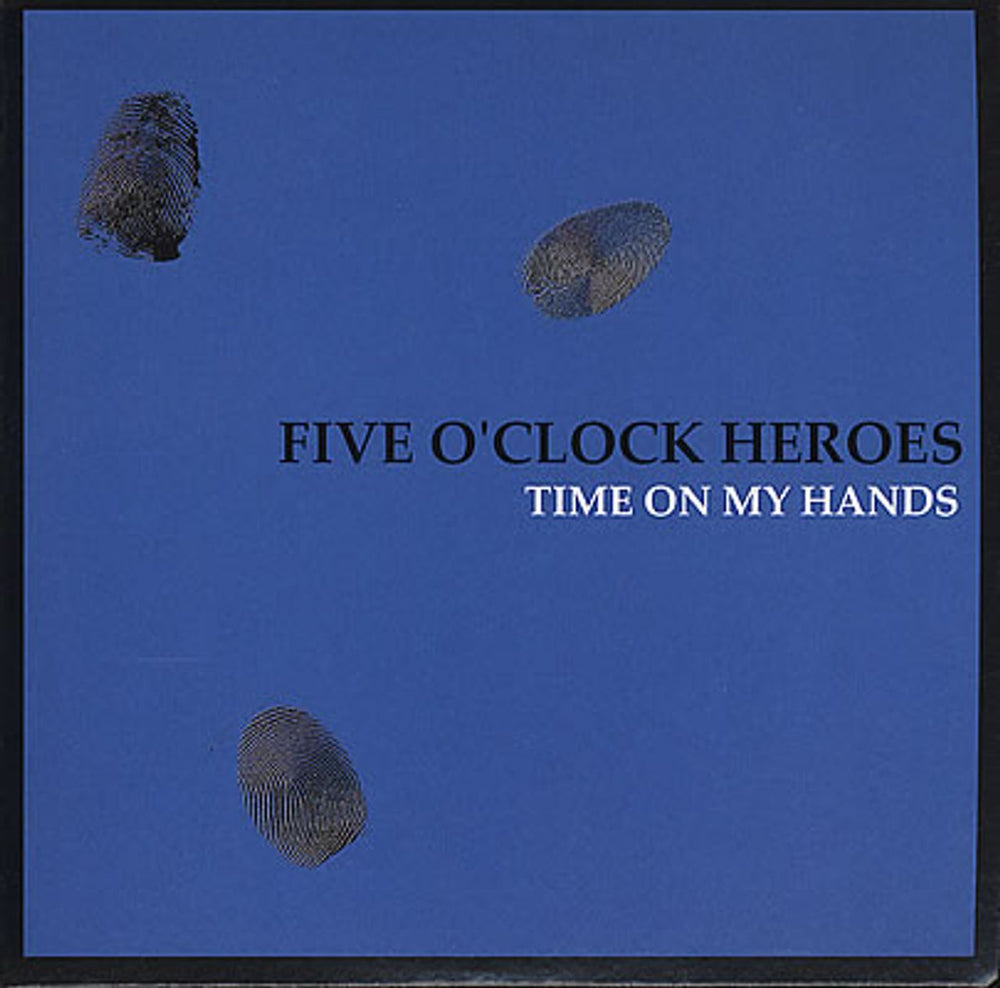 Five O'clock Heroes Time On My Hands UK CD single (CD5 / 5") GLAZE06CD