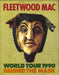 Fleetwood Mac World Tour 1990 - Behind The Mask + Ticket Stubs UK tour programme TOUR PROGRAMME