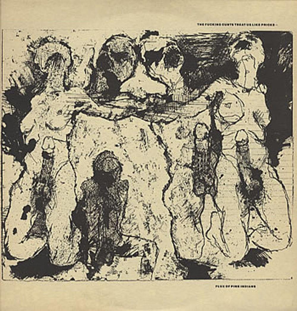 Flux Of Pink Indians The Fucking Cunts Treat Us Like Pricks UK 2-LP vinyl record set (Double LP Album) TPLP3