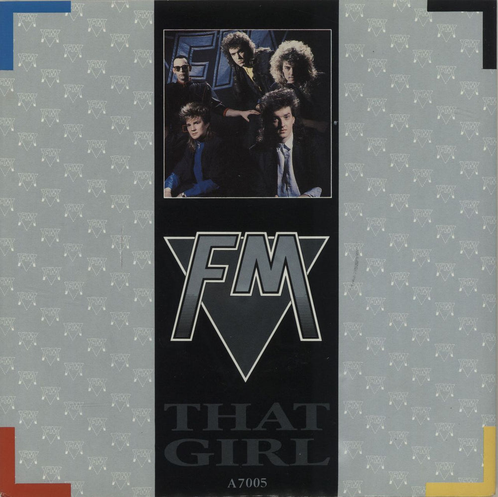 FM That Girl UK 7" vinyl single (7 inch record / 45) A7005