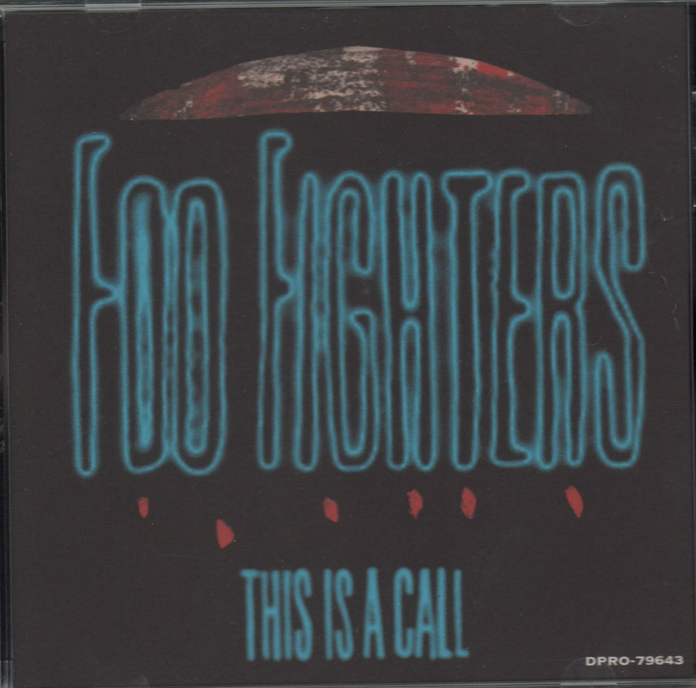 Foo Fighters This Is A Call US Promo CD single (CD5 / 5") DPRO-79643