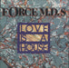 Force M.D.'s Love Is A House UK 7" vinyl single (7 inch record / 45) U8252