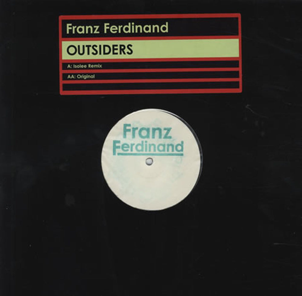 Franz Ferdinand Outsiders - Isolee Remix UK Promo 12" vinyl single (12 inch record / Maxi-single) DASTARDLY003