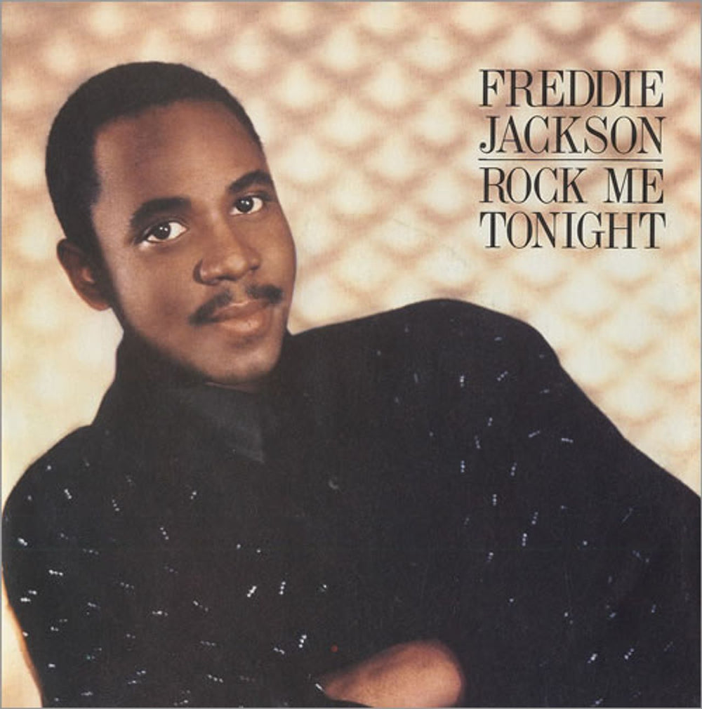 Freddie Jackson Rock Me Tonight (For Old Times Sake) UK 7" vinyl single (7 inch record / 45) CL358