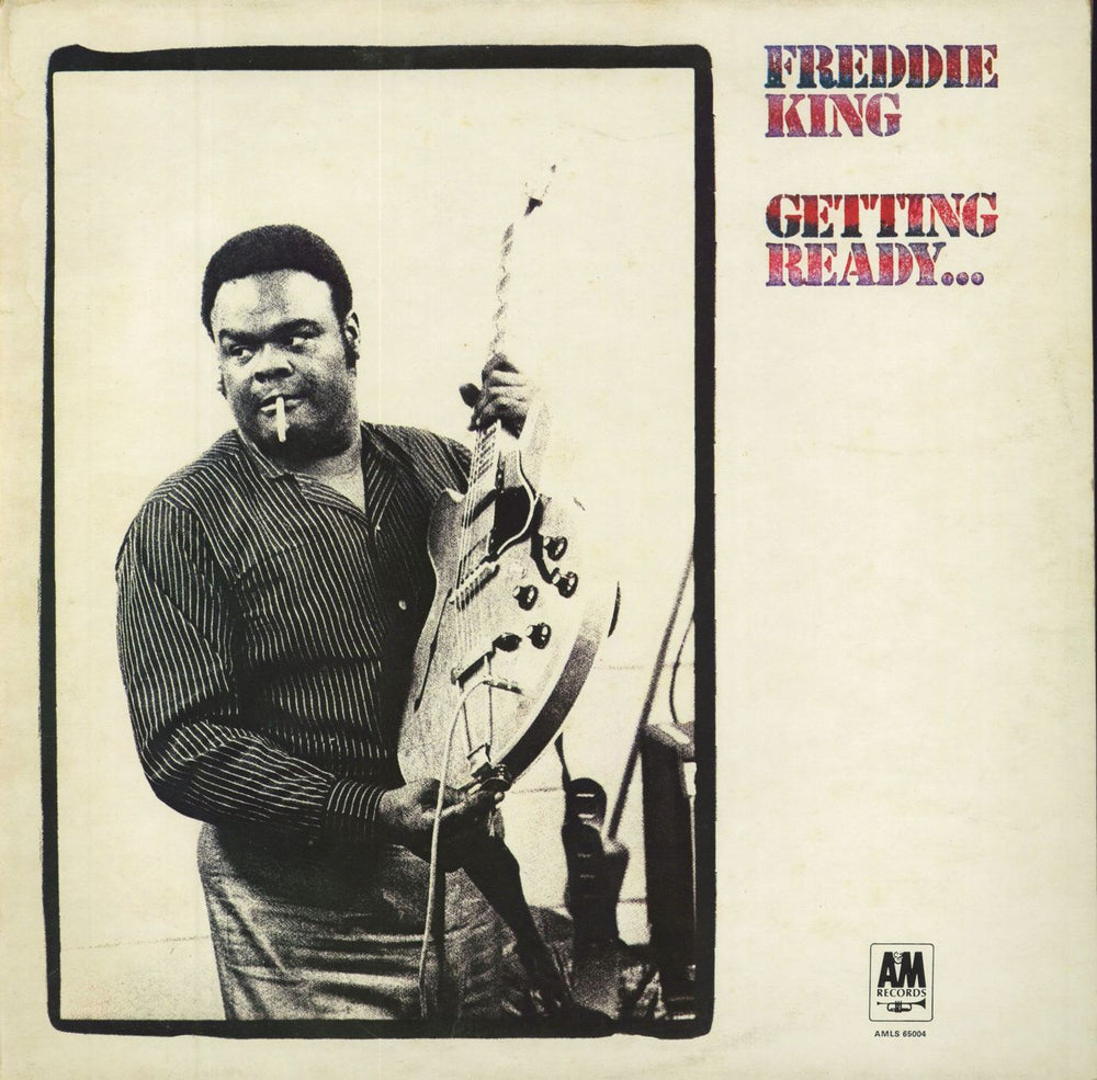 Freddie King Getting Ready... UK vinyl LP album (LP record) AMLS65004
