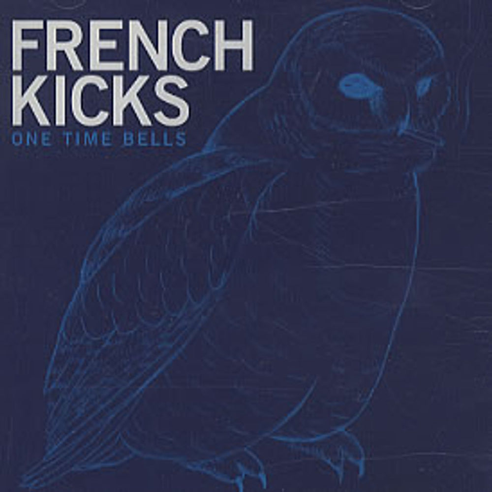 French Kicks One Time Bells UK CD album (CDLP) COOKCD256