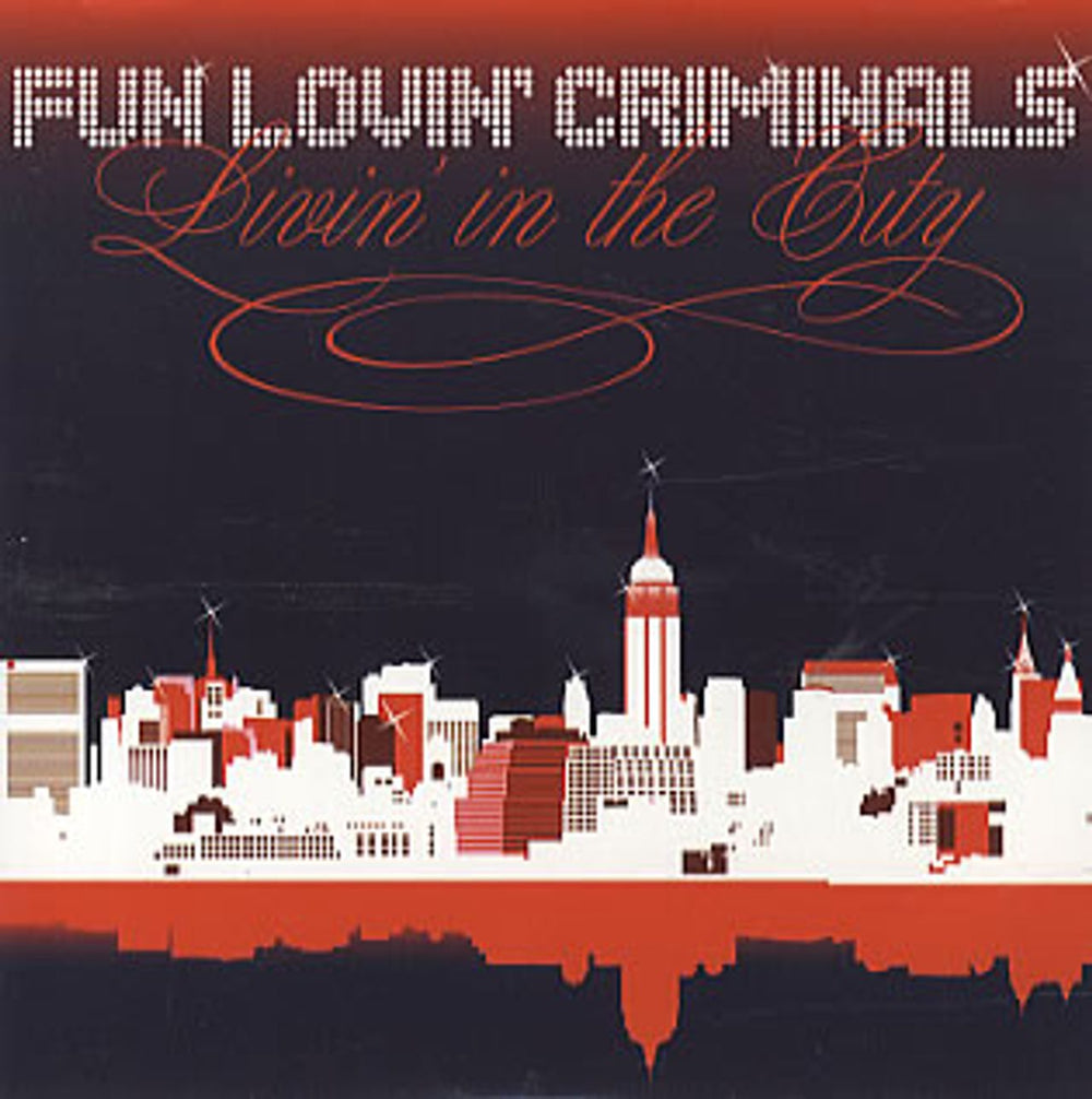 Fun Lovin Criminals Livin' In The City UK Promo CD album (CDLP) SANPR381