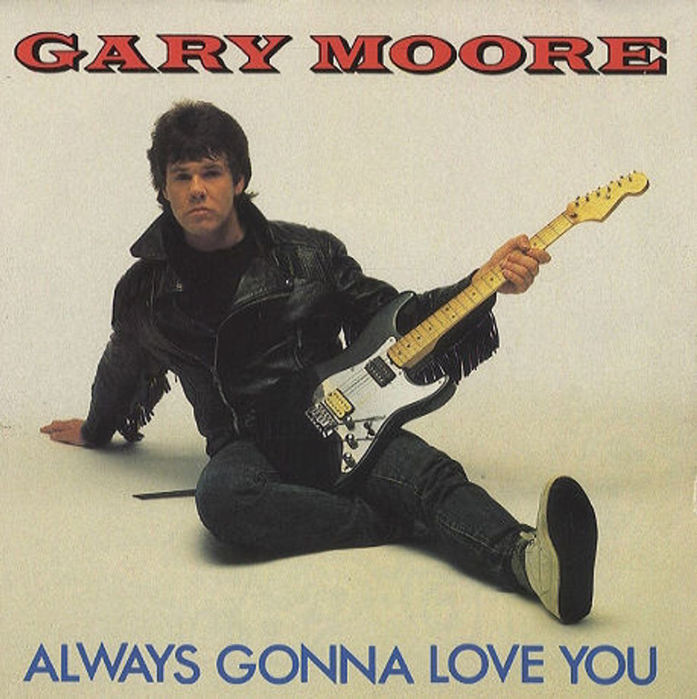 Gary Moore Always Gonna Love You UK 7" vinyl single (7 inch record / 45) VS528