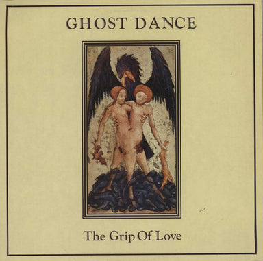 Ghost Dance The Grip Of Love UK 12" vinyl single (12 inch record / Maxi-single) KAR604-T