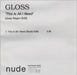 Gloss This Is All I Need (Joey Negro Edit) UK Promo CD-R acetate CD-R ACETATE
