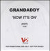 Grandaddy Now It's On UK Promo CD-R acetate CD-R ACETATE