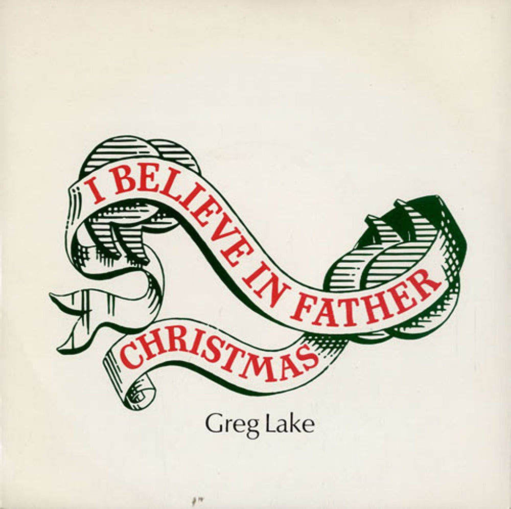 Greg Lake I Believe In Father Christmas - P/S UK 7" vinyl single (7 inch record / 45) K13511