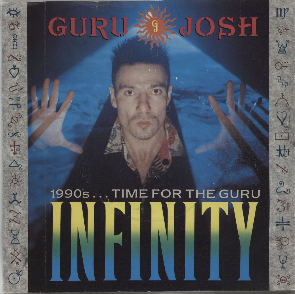 Guru Josh Infinity (1990's...Time For The Guru) UK 7" vinyl single (7 inch record / 45) PB43476