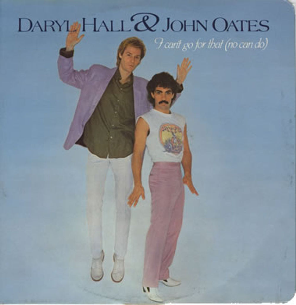 Hall & Oates I Can't Go For That + p/s UK 12" vinyl single (12 inch record / Maxi-single) RCAT172